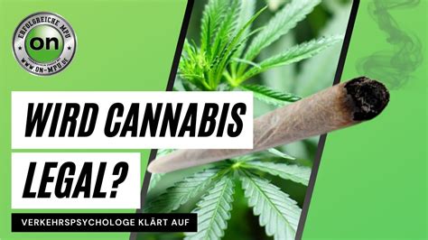 cannabis legalisierung wann